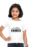 A Little Kindness Girl Round Neck Half Sleeve Classic