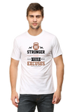 Be Stronger Than Your Excuses Men's T-shirt