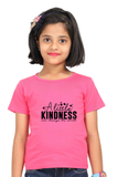 A Little Kindness Girl Round Neck Half Sleeve Classic