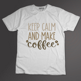 Keep Calm and Make Coffee Men's T-shirt