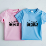 A Little Kindness Girl Round Neck Half Sleeve Classic